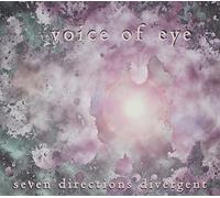 Voice Of Eye - Seven Directions Divergent