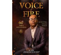 Voice Of Fire: 60 Daily Devotionals