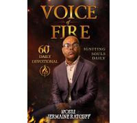 Voice Of Fire: 60 Daily Devotionals