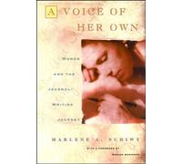 Voice of Her Own: Women and the Journal Writing Journey