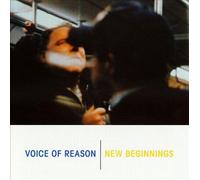 Voice of Reason - New Beginnings