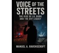 Voice of the Streets: The Rise of Lil Durk and the OTF Legacy