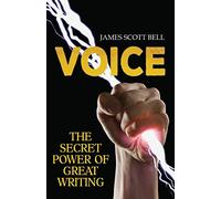 VOICE: The Secret Power of Great Writing