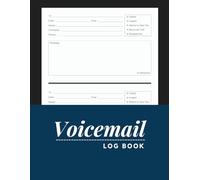 Voicemail Log Book: Simple Phone Call Message Tracker, Telephone Organizer, Memo Log And Voicemail Recording Notebook, Home & Office Supplies, (100 Pages, 8.5 x 11'')...