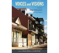 Voices and Visions: Essays on New Orleans's Literary History-Copertina rigida