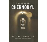 Svetlana Alexievich Voices from Chernobyl (Tascabile) Lannan Selection