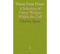 Voices From Prison: A Selection of Poetry Written Within the Cell