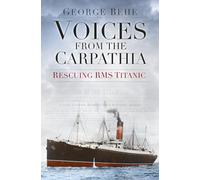 Voices from the Carpathia