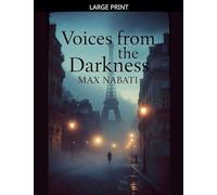 Voices from the Darkness: 8