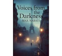 Voices from the Darkness: 8