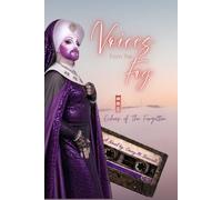 Voices From the Fog: Echoes of the Forgotten