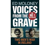 Ed Moloney Voices from the Grave (Tascabile)