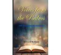 Voices from the Psalms: 100 Prayerful Meditations