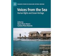 Voices from the Sea: Human Rights and Ocean Heritage