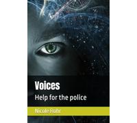 Voices: Help for the police