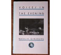Voices in the Evening by Ginzburg, Natalia (1989) Hardcover