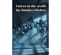 Voices in the Walls: A Haunted House Psychological Horror About Whispering Spirits and Hidden Secrets