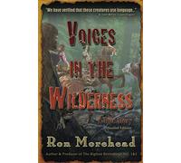 Voices in the Wilderness: A True Story