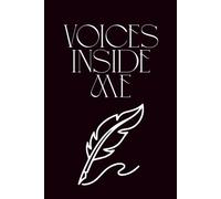 Voices Inside Me: A Blank Notebook for Thoughts, Feelings and Writing