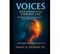 Voices: Mastering AI For Everyday Life (Color)