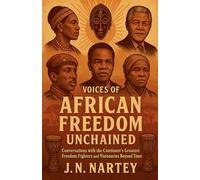 Voices of African Freedom Unchained