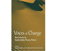 Voices of Change: Short Stories by Saudi Arabian Women Writers