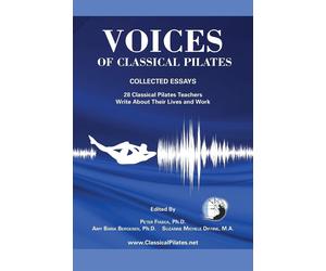 Voices of Classical Pilates - Fiasca PhD Peter (cur.)
