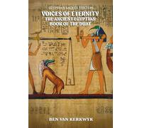 Voices of Eternity, the Ancient Egyptian Book of the Duat: 6