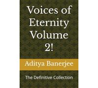 Voices of Eternity Volume 2!: The Definitive Collection
