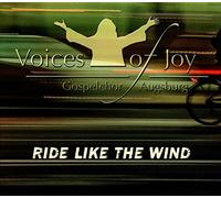 VOICES OF JOY - RIDE LIKE THE WIND