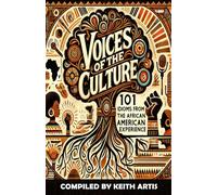 Voices of the Culture: 101 Idioms from the African American Experience