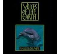 Voices of the Earth: Whales & Dolphins