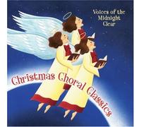 Voices Of The Midn - Christmas Choral Classics