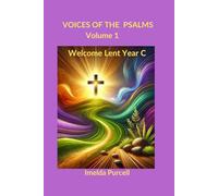 Voices Of The Psalms Volume 1: Welcome Lent Year C