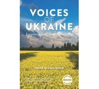 Voices of Ukraine: Impressions Around a War