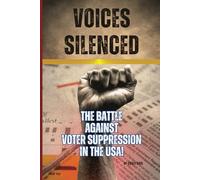 Voices Silenced: The Battle Against Voter Suppression in the USA