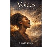 Voices: Spoken words that never been heard