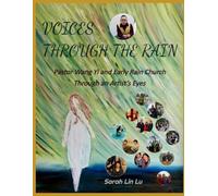 VOICES THROUGH THE RAIN: Pastor Wang Yi and Early Rain Church Through an Artist’s Eyes
