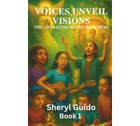 Voices Unveil Visions:: The Awakening of The Watchers