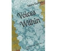 Voices Within: "A Journey through Minds and Hearts"