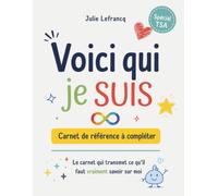 Voici qui je suis: Carnet de référence à compléter