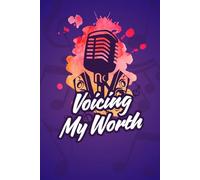 Voicing My Worth: Notebook Journal, Gift for Bosses, Coworkers, Women, Men, Seniors, Friends, and Family: 111 Blank Microphone and Speaker Design Watermarked Pages