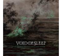 Void Of Sleep The Abyss Into Which We All Have To Stare (Vinyl LP)