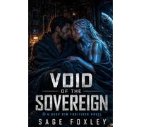 Void of the Sovereign: A Deep Rim Fugitives Novel?