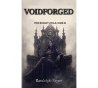 Voidforged: Book Two of the Void Knight Cycle: 2