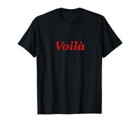 Voilà Parola Francese, Parigi Francia Maglietta