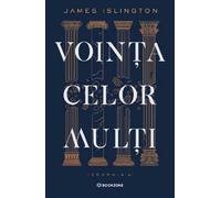 Vointa celor multi. Seria Ierarhia Vol.1 - James Islington, Editie in limba romana
