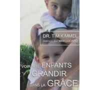 voir nos enfants grandir dans la grâce