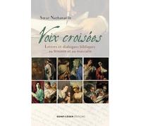Voix croisées: Lettres et dialogues bibliques