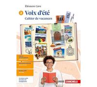 Voix d'été. Cahier de vacances. Per le Scuole superiori (Vol. 2)